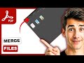 Easiest Way to Merge Files into One PDF with Adobe Acrobat