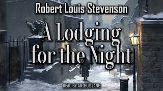 A Lodging For The Night By Robert Louis Stevenson New Arabian Nights Full Audiobook