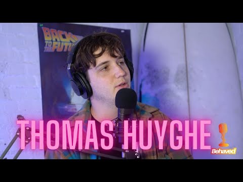 Behaved#52- Thomas Huyghe TV-Maker