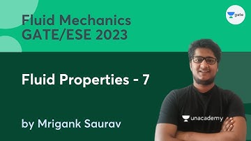 L7 | Fluid Properties - 7 | Fluid Mechanics course for GATE/ESE 2023 | Mrigank Saurav
