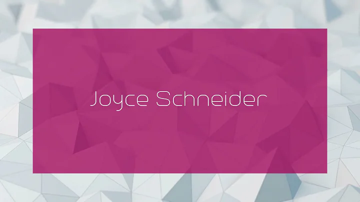 Joyce Schneider - appearance