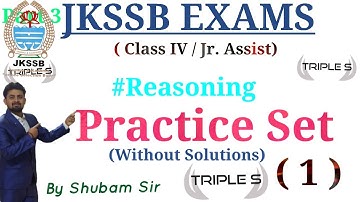 Practice Set 1 (Without Solutions)JKSSB Class IV - #Reasoning by Shubham Sir || 30 Days Plan
