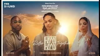 Hayya Hayya Better Together   FIFA World Cup 2022™  Soundtrack 1HOUR LYRICS