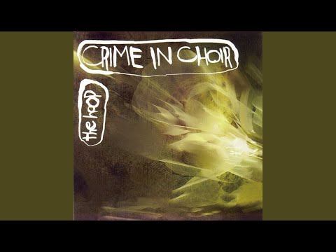 the hoop / CRIME IN CHOIR /クライム・イン・クワイアー (CD) the hoop / CRIME IN CHOIR /クライム・イン・クワイアー CD