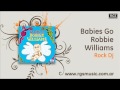 Babies Go Robbie Williams - Rock Dj