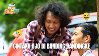Semangat Erick Mencari Tasya - RASA KANGENKU OJO DI BANDING BANDINGKE Part 4