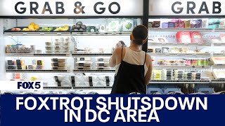 Foxtrot abruptly closes all locations in DC area
