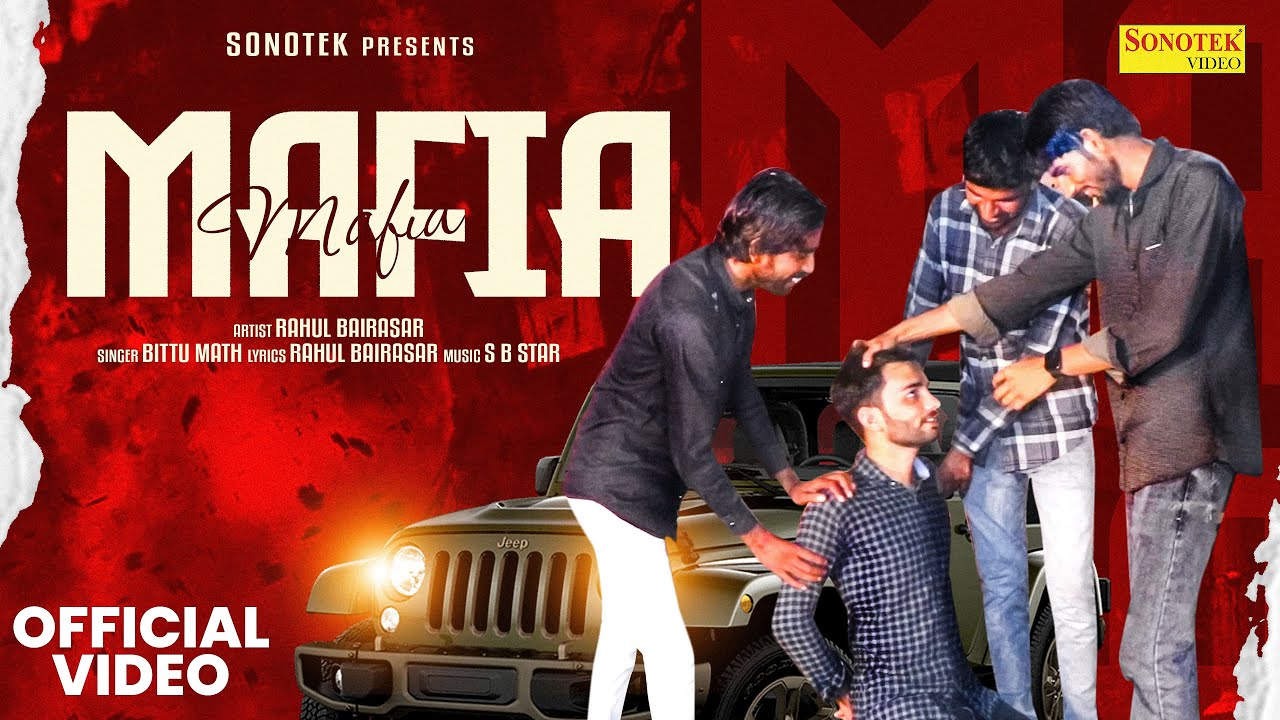 MAFIA (Official Video) | Rahul Bairasar | Bittu Math | New