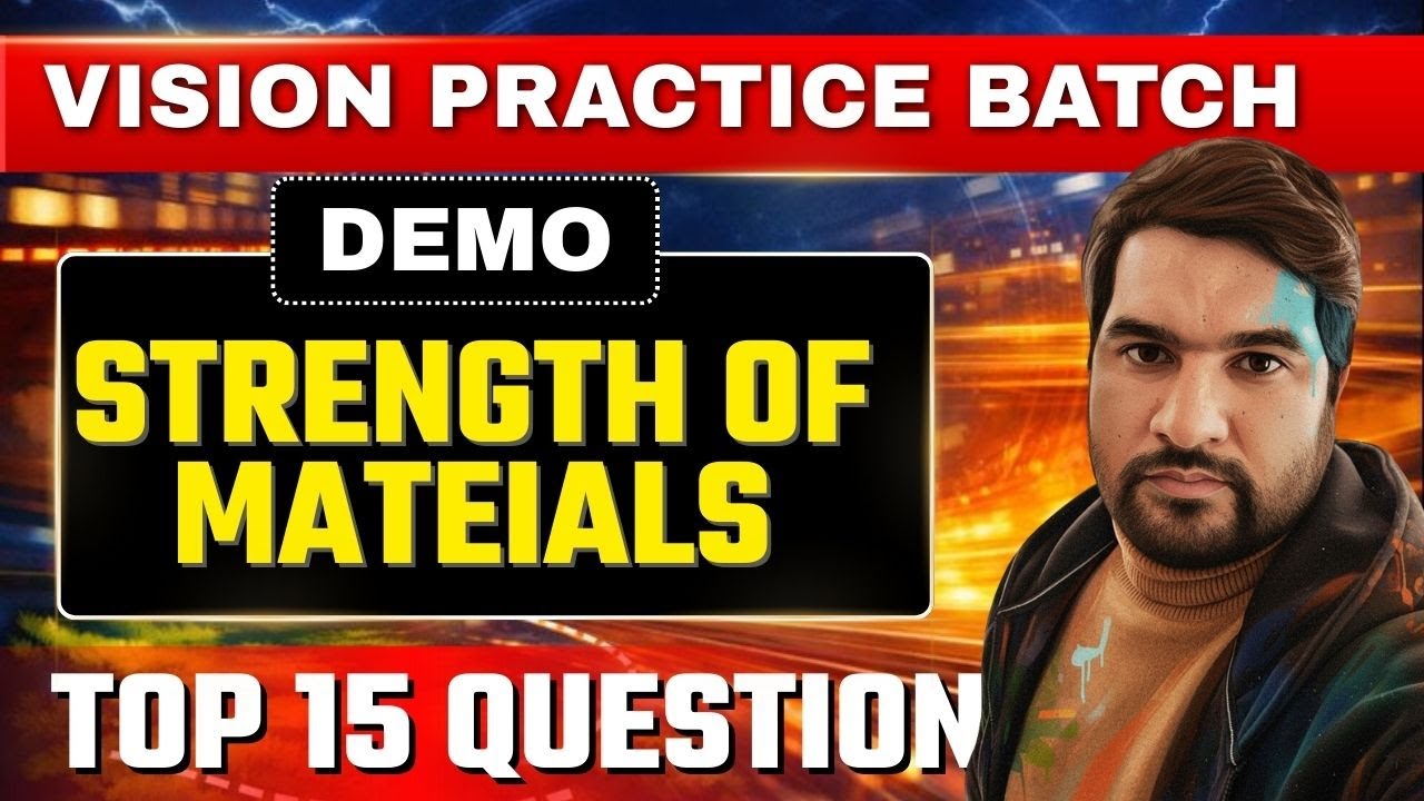 VISION PRACTICE BATCH 2.0 || DEMO || STRENGTH OF MATERIAL