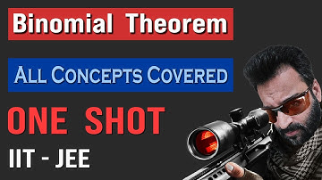 Binomial Theorem | One Shot | IIT JEE | All Concepts Covered | Perfectly Edited Video to Save Time