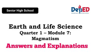 Earth and Life Science Quarter 1 β Module 7: Magmatism | SHS Grade 11 Science Module Answer Key!