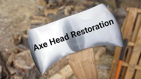 Axe Head Restoration - How to Replace Axe Handle