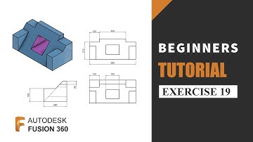 Autodesk Fusion 360 Tutorial for Beginners | Exercise 19 | Learn the basics of designing