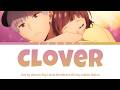 Sorry About My Little Brothers - Full Ending "Clover" by Ushio Reira (Lyrics)