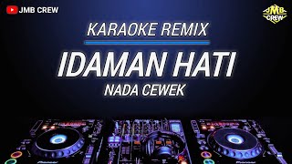 Karaoke Idaman Hati - Rita Sugiarto Versi Remix Nada Cewek 