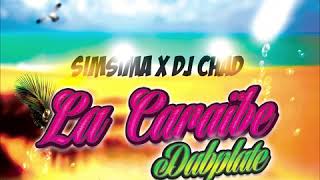 SIMSIMA × DJ CHAD LA CARAÏBE DUPLATE ???????????????????????