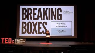 How to Get Anything You Want by Breaking the Label | Hailey Elias | TEDxRedondo Union High School