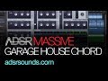 NI Massive tutorial - Make A Garage House Chord NI Massive tutorial - Make A Garage House Chord