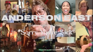 Anderson East - Sorry You'Re Sick [Isolation Collective Sessions]