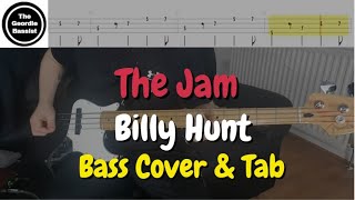 The Jam - Billy Hunt - Bass cover with tabs