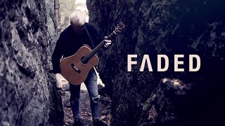 Faded (Alan Walker) | Fingerstyle Guitar Cover