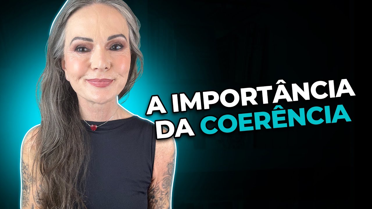 Você é uma pessoa COERENTE?