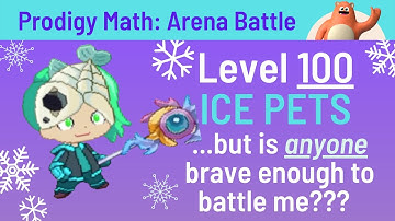 PRODIGY MATH: Level 100 Ice Pets Arena Battle