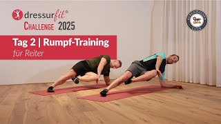 Dressurfit Challenge 2025 Tag 2 Rumpfstabilität