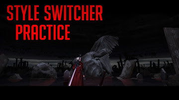 [DMC3] Style Switcher Practice Session 1