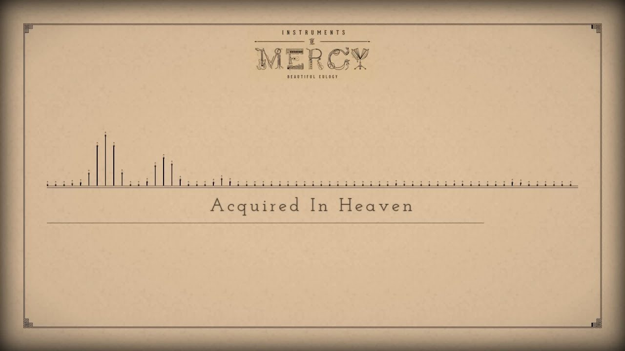 Beautiful Eulogy Acquired in Heaven (lyrics) YouTube