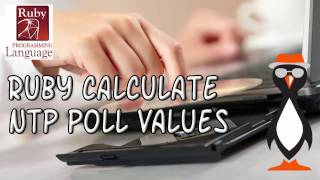 Using Ruby to Calculate the NTP Poll Interval