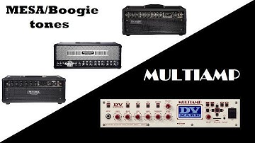 MESA/Boogie tones with DV MARK Multiamp: Dual Rectifier, Mark IV and Caliber 50