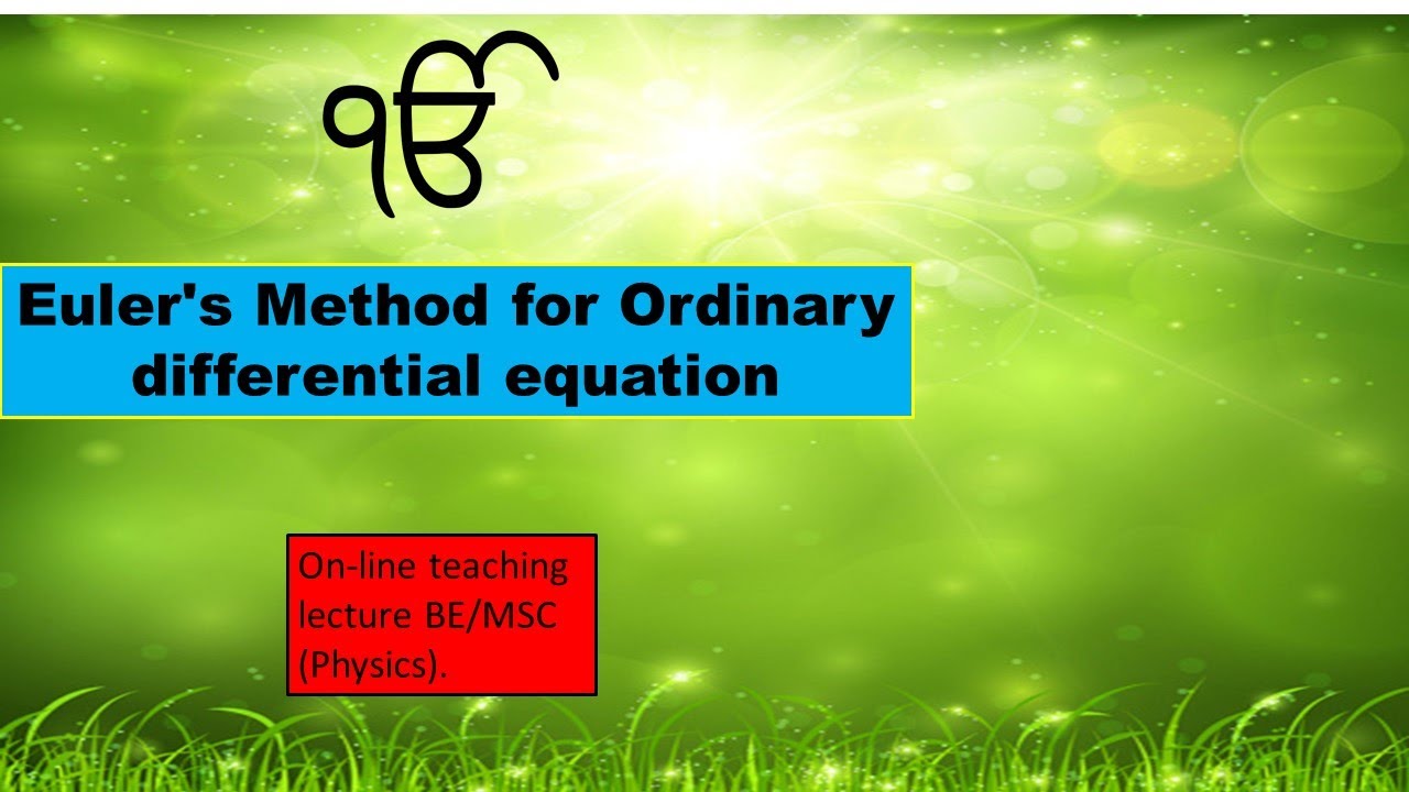 Euler's Method for Ordinary Differential Equation YouTube