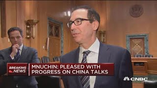 Treasury Secretary Steve Mnuchin: Pleased with progress on U.S.-China trade