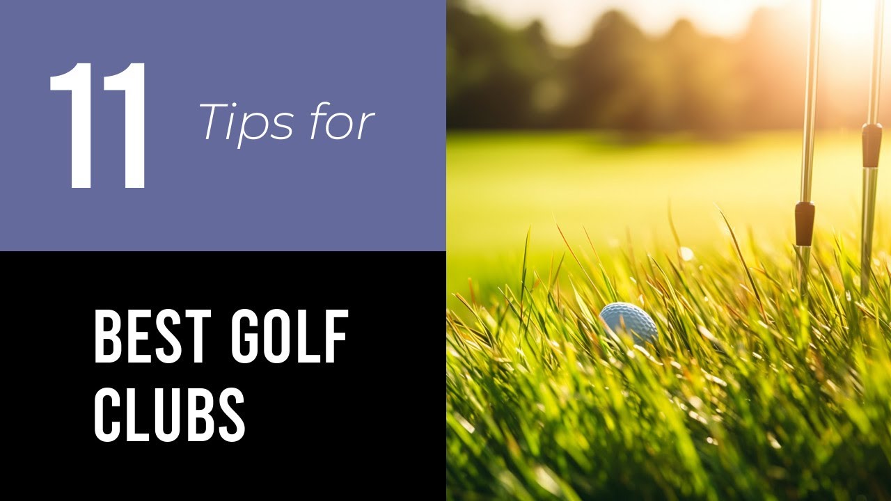 11 Tips On Best Golf Clubs For Seniors 2022