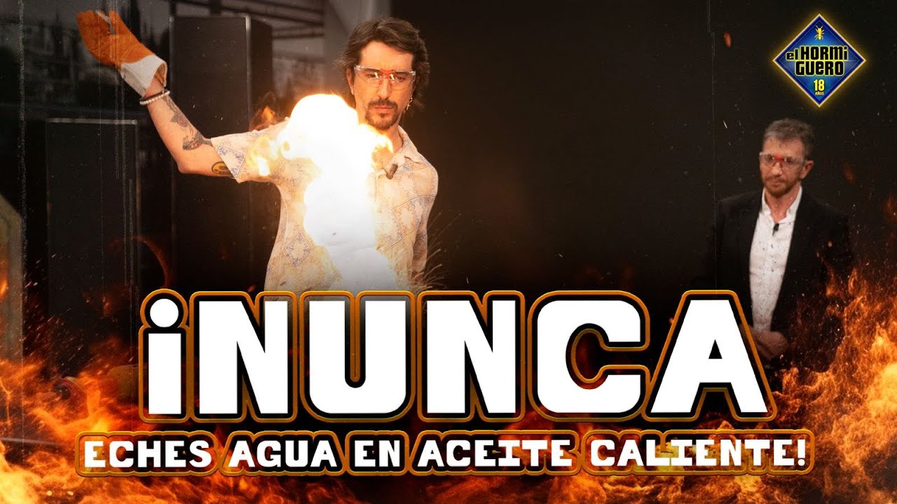 Así reacciona el agua con el aceite caliente - El Hormiguero
