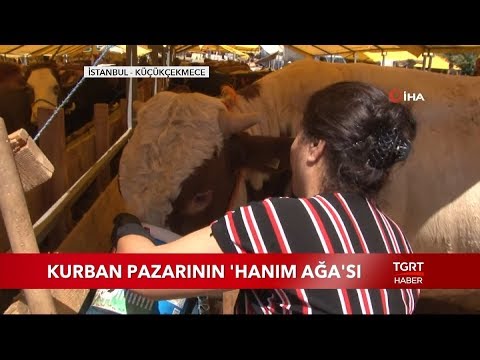 Kurban Pazarının 'Hanım Ağa'sı