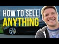 HOW TO SELL a product...this is weird but it works..