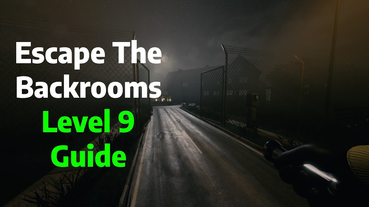 Escape The Backrooms  Level 9 Guide/Tutorial 