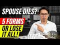 FILE THESE 5 FORMS BEFORE YOUR SPOUSE PASSES: Or Your Children Lose The House (2026 Estate Warning)