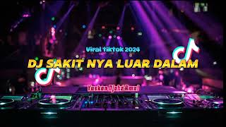 Dj Viral Tiktok Terbaru Sakit Nya Luar Dalam Yusken Djokz Remix