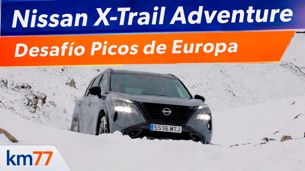 Nieve y hielo en los Picos de Europa con un Nissan X-Trail Adventure