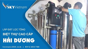 [VIP] Lắp lọc nước tổng siêu lọc UF cho Biệt thự VIP Hải Dương