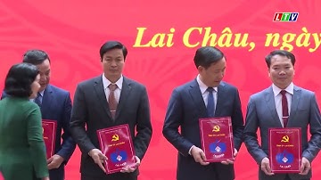 Lai Châu công bố quyết định về sắp xếp tổ chức bộ máy và công tác cán bộ