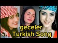 geceler geceler Turkish Song gajalar