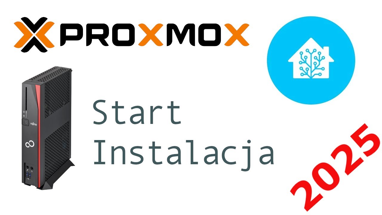 Home Assistant - START 2025- wprowadzenie, instalacja i konfiguracja na  PROXMOX