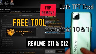 REALME C11 & C12 One Click FRP Remove Free Tool / Bypass Google Account Android  10 & 11 With TFT screenshot 2