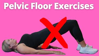 5 Pelvic Floor Exercises that are MISLEADING Many Women!