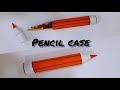 DIY pencil case// Paper craft