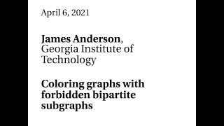 04/06/21 - James Anderson - Coloring graphs with forbidden bipartite subgraphs